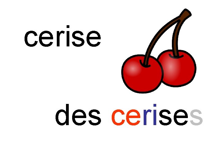 cerise des cerises 