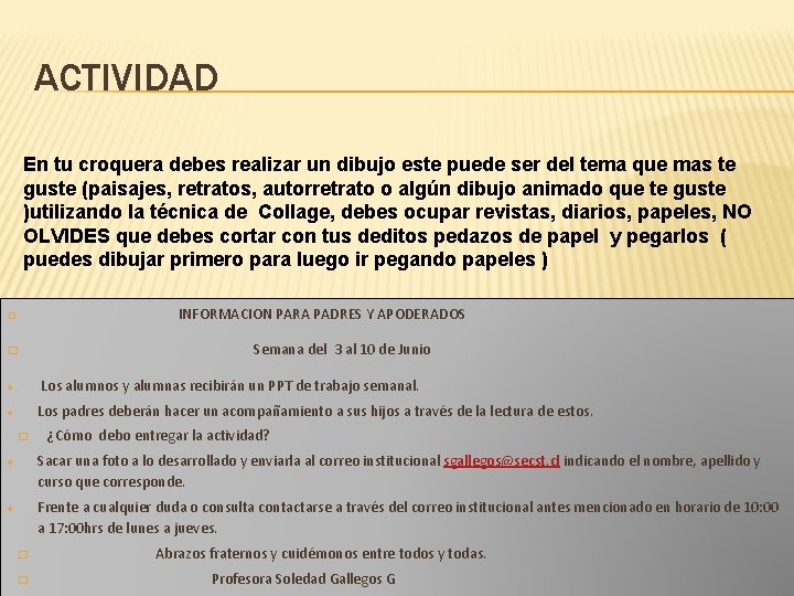 ACTIVIDAD En tu croquera debes realizar un dibujo este puede ser del tema que