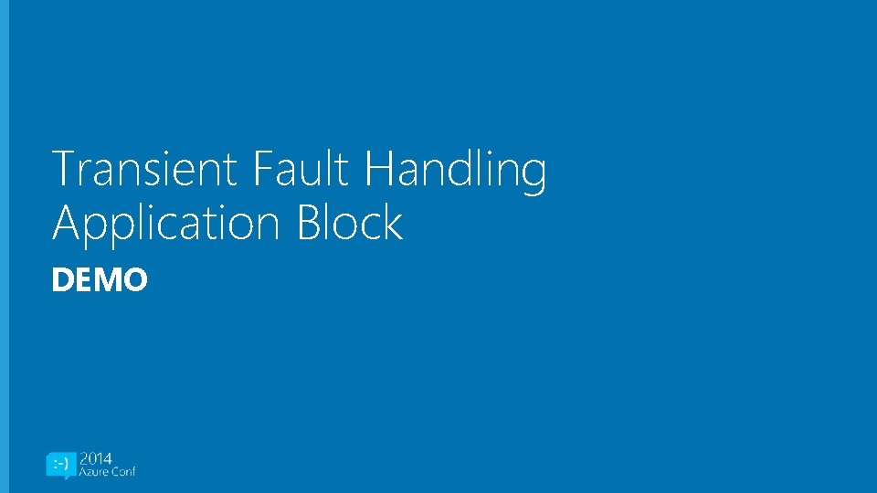 Transient Fault Handling Application Block DEMO 