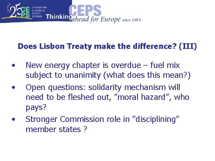 Does Lisbon Treaty make the difference? (III) • • • New energy chapter is