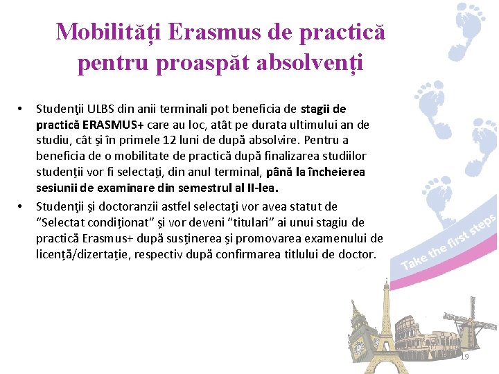 Mobilități Erasmus de practică pentru proaspăt absolvenți • • Studenţii ULBS din anii terminali