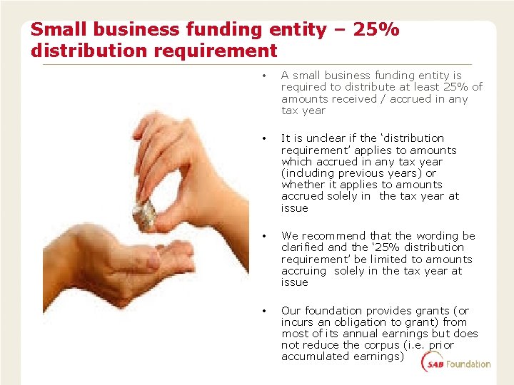 Small business funding entity – 25% distribution requirement • A small business funding entity