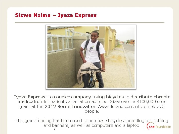 Sizwe Nzima – Iyeza Express - a courier company using bicycles to distribute chronic