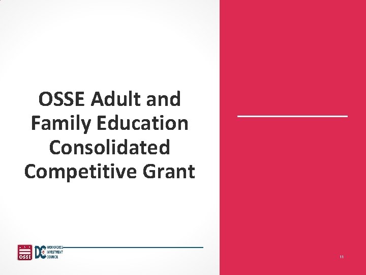 OSSE Adult and Family Education Consolidated Competitive Grant 11 