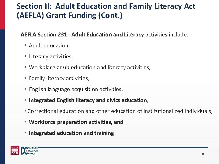 Section II: Adult Education and Family Literacy Act (AEFLA) Grant Funding (Cont. ) AEFLA