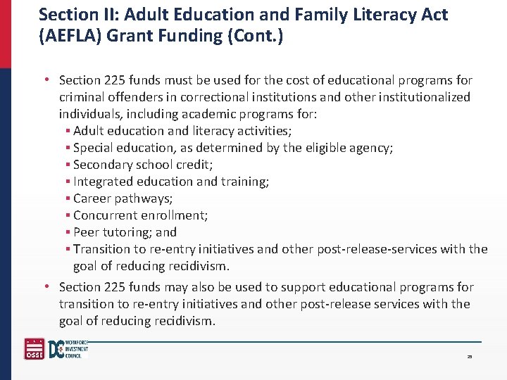 Section II: Adult Education and Family Literacy Act (AEFLA) Grant Funding (Cont. ) •