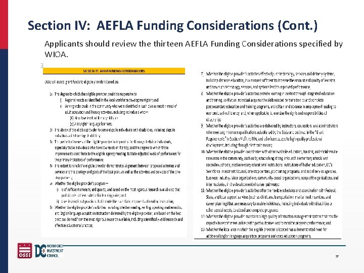 Section IV: AEFLA Funding Considerations (Cont. ) Applicants should review the thirteen AEFLA Funding