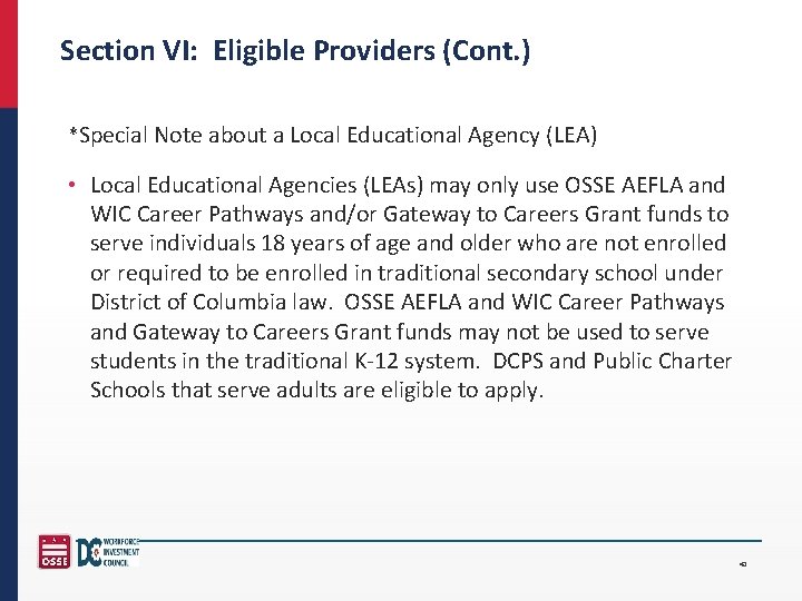 Section VI: Eligible Providers (Cont. ) *Special Note about a Local Educational Agency (LEA)