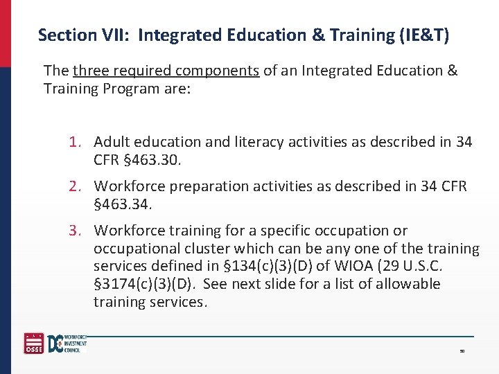 Section VII: Integrated Education & Training (IE&T) The three required components of an Integrated