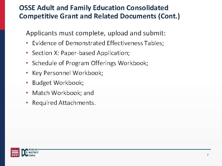 OSSE Adult and Family Education Consolidated Competitive Grant and Related Documents (Cont. ) Applicants