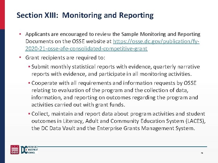 Section XIII: Monitoring and Reporting • Applicants are encouraged to review the Sample Monitoring