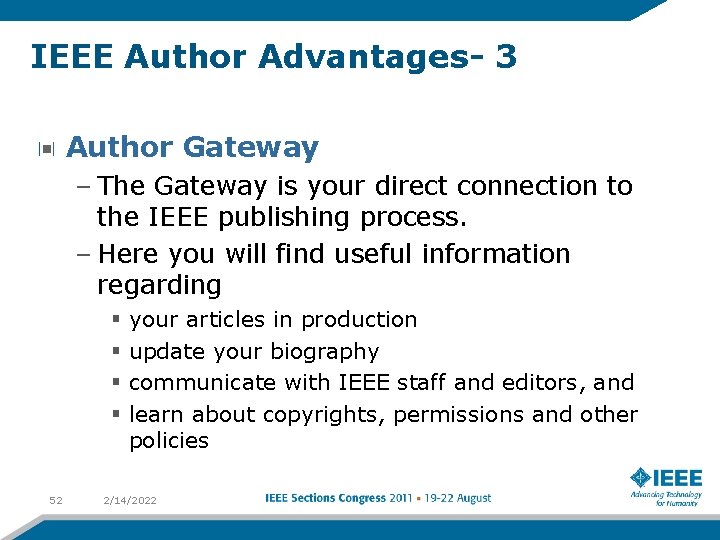 IEEE Author Advantages- 3 Author Gateway – The Gateway is your direct connection to