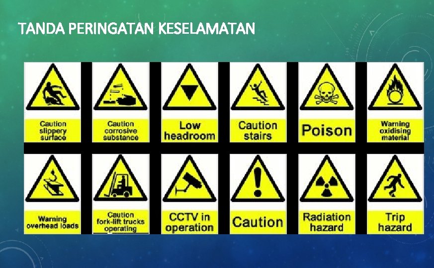 TANDA PERINGATAN KESELAMATAN 