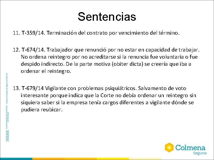 Sentencias 11. T-359/14. Terminación del contrato por vencimiento del término. 12. T-674/14. Trabajador que