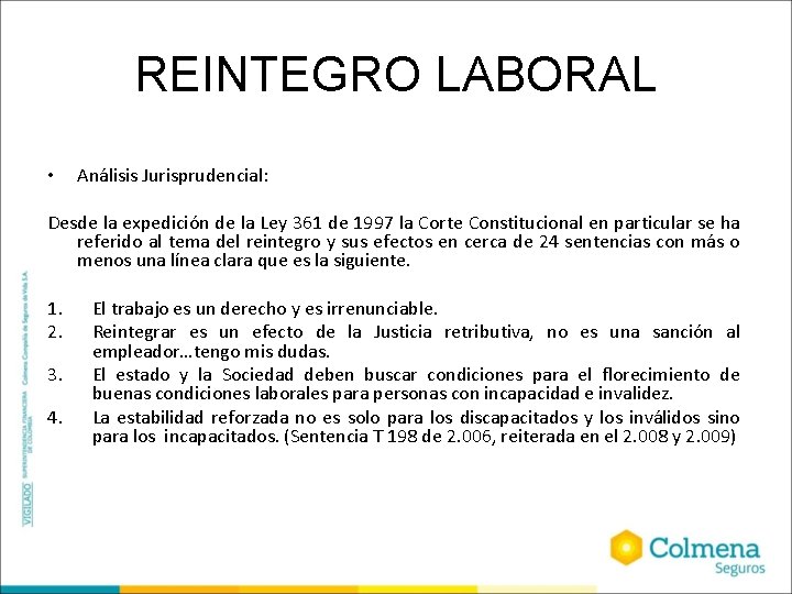 REINTEGRO LABORAL • Análisis Jurisprudencial: Desde la expedición de la Ley 361 de 1997