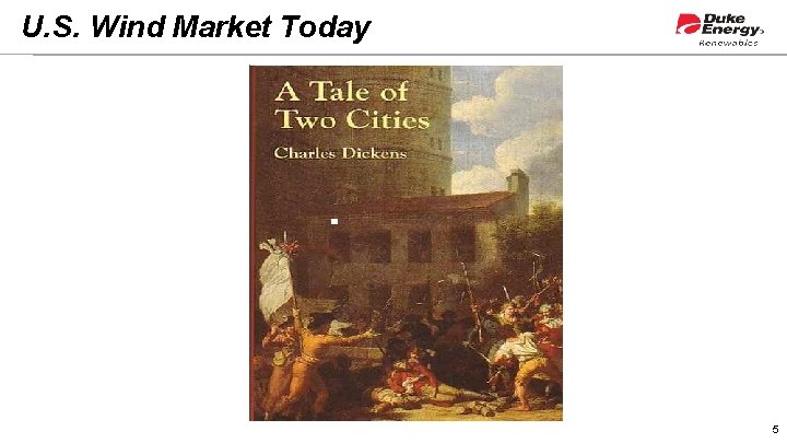 U. S. Wind Market Today 5 