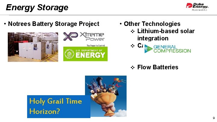 Energy Storage • Notrees Battery Storage Project • Other Technologies v Lithium-based solar integration