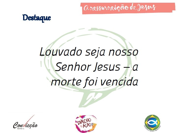 Destaque Destaque