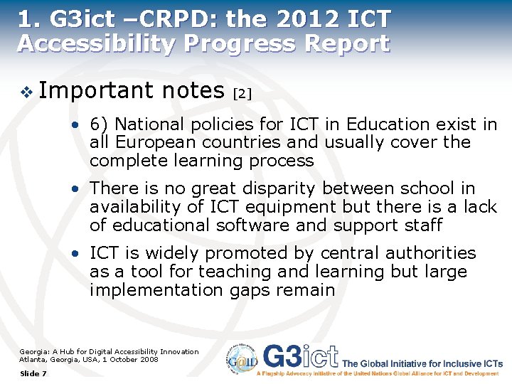1. G 3 ict –CRPD: the 2012 ICT Accessibility Progress Report v Important notes