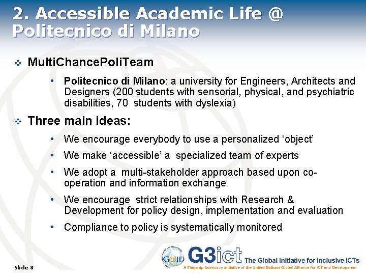 2. Accessible Academic Life @ Politecnico di Milano v Multi. Chance. Poli. Team •