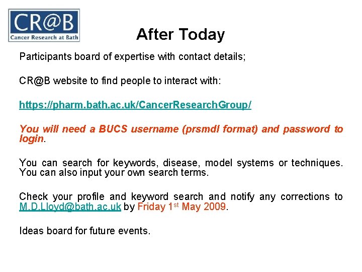 After Today Participants board of expertise with contact details; CR@B website to find people