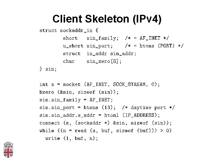 Client Skeleton (IPv 4) 