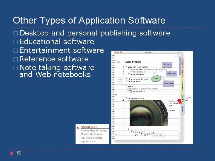 Other Types of Application Software � Desktop and personal publishing software � Educational software