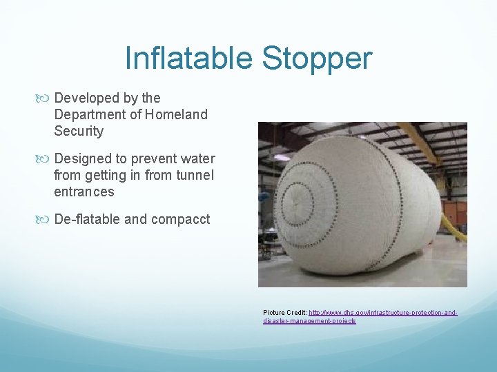 Inflatable Stopper Developed by the Department of Homeland Security Designed to prevent water from