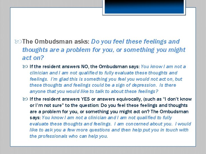  The Ombudsman asks: Do you feel these feelings and thoughts are a problem