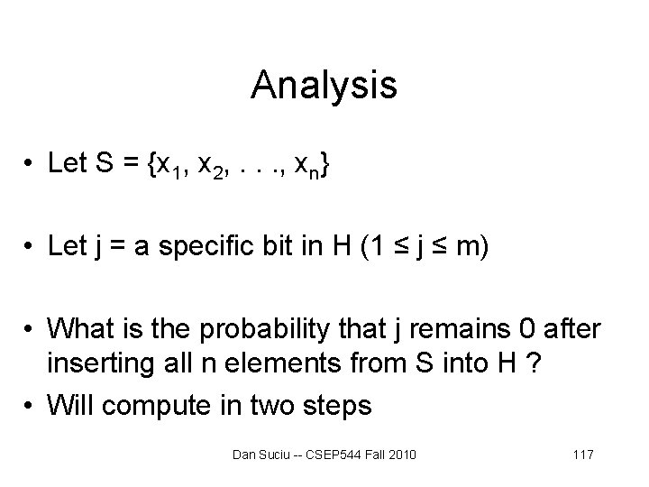 Analysis • Let S = {x 1, x 2, . . . , xn} Analysis • Let S = {x 1, x 2, . . . , xn}