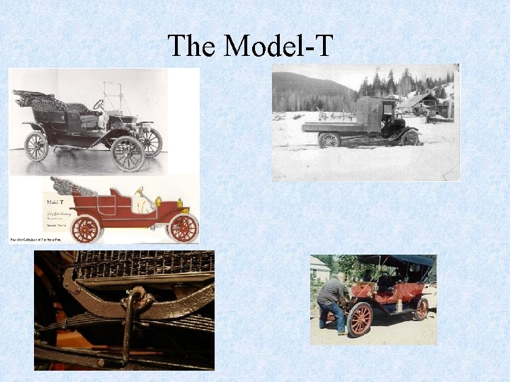 The Model-T 