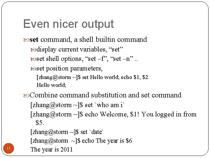 Even nicer output set command, a shell builtin command display current variables, “set” set Even nicer output set command, a shell builtin command display current variables, “set” set