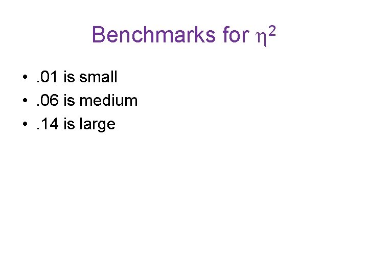 Benchmarks for 2 • . 01 is small • . 06 is medium •