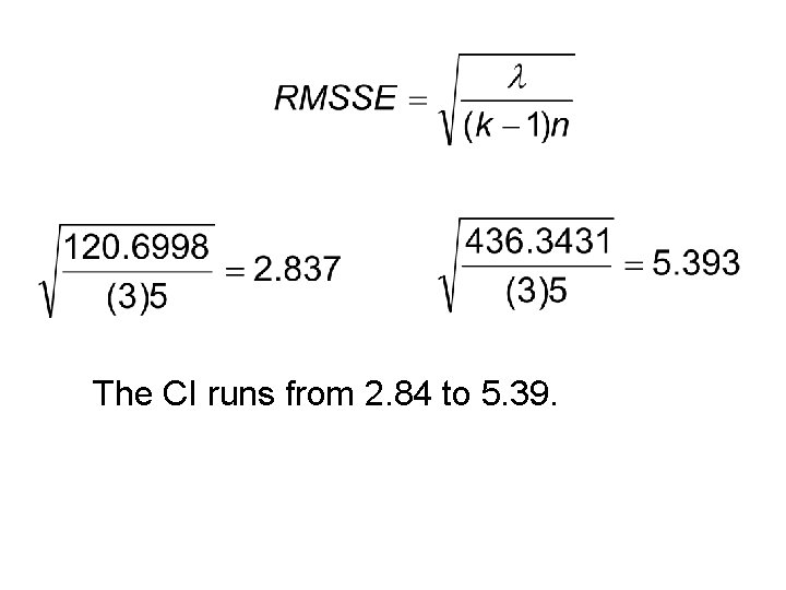 The CI runs from 2. 84 to 5. 39. 
