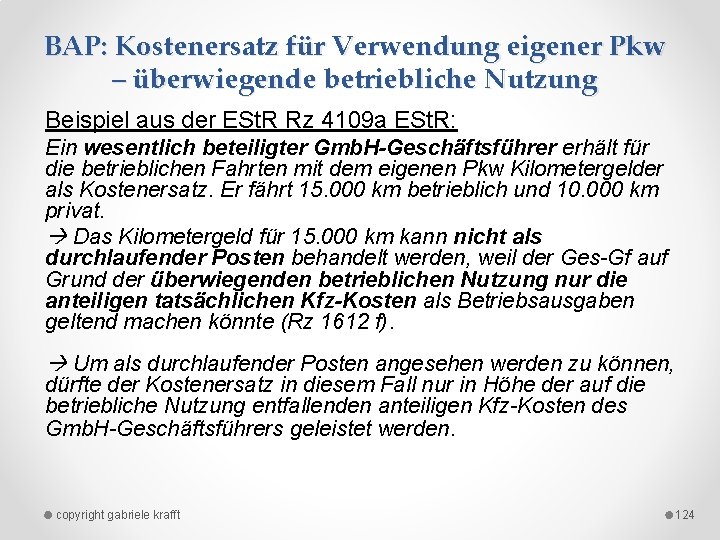 BAP: Kostenersatz für Verwendung eigener Pkw – überwiegende betriebliche Nutzung Beispiel aus der ESt.