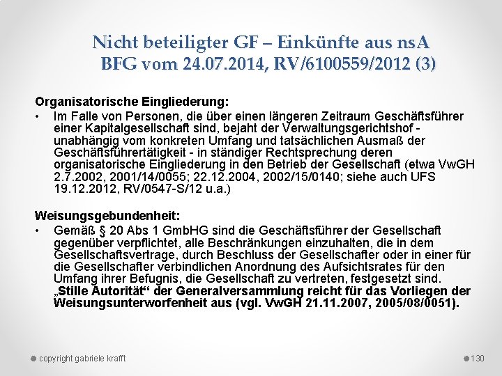 Nicht beteiligter GF – Einkünfte aus ns. A BFG vom 24. 07. 2014, RV/6100559/2012