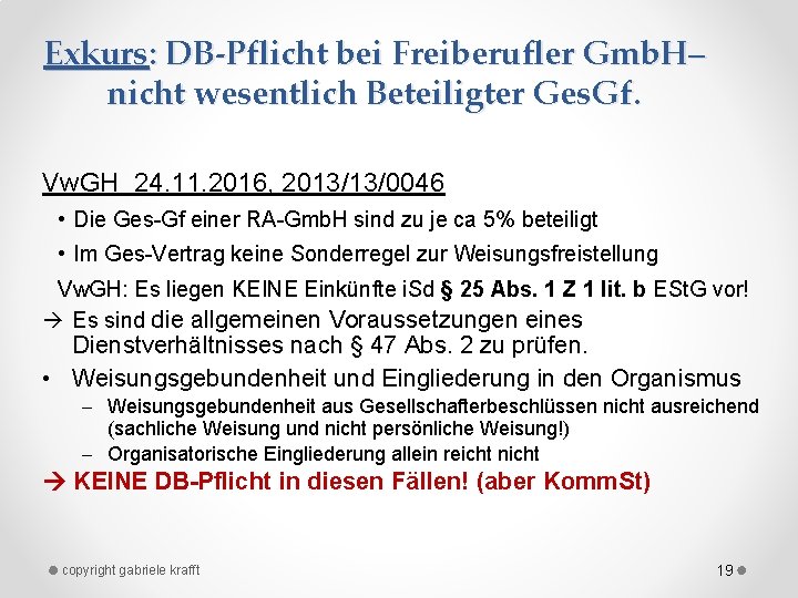 Exkurs: DB-Pflicht bei Freiberufler Gmb. H– nicht wesentlich Beteiligter Ges. Gf. Vw. GH 24.