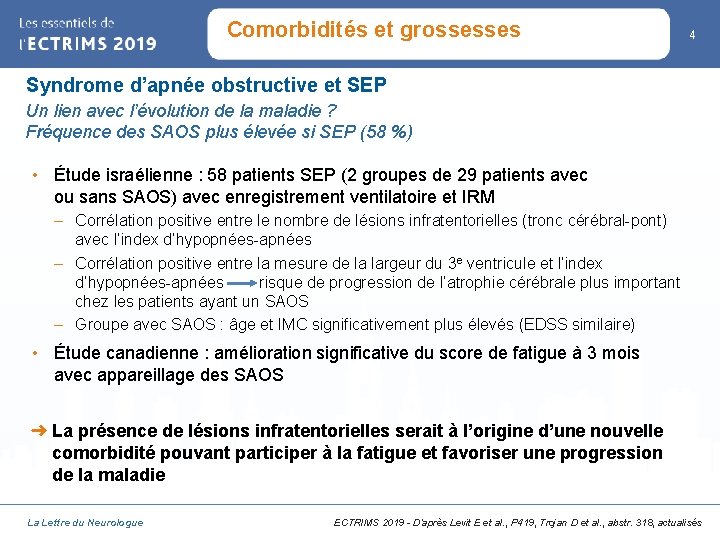 Comorbidités et grossesses 4 Syndrome d’apnée obstructive et SEP Un lien avec l’évolution de