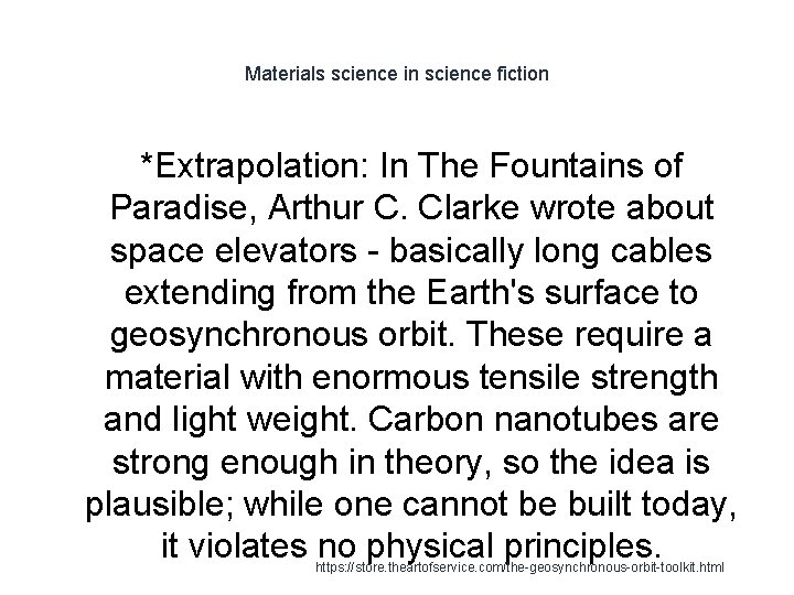 Materials science in science fiction *Extrapolation: In The Fountains of Paradise, Arthur C. Clarke