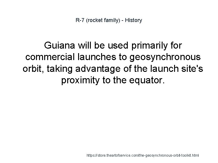 R-7 (rocket family) - History Guiana will be used primarily for commercial launches to