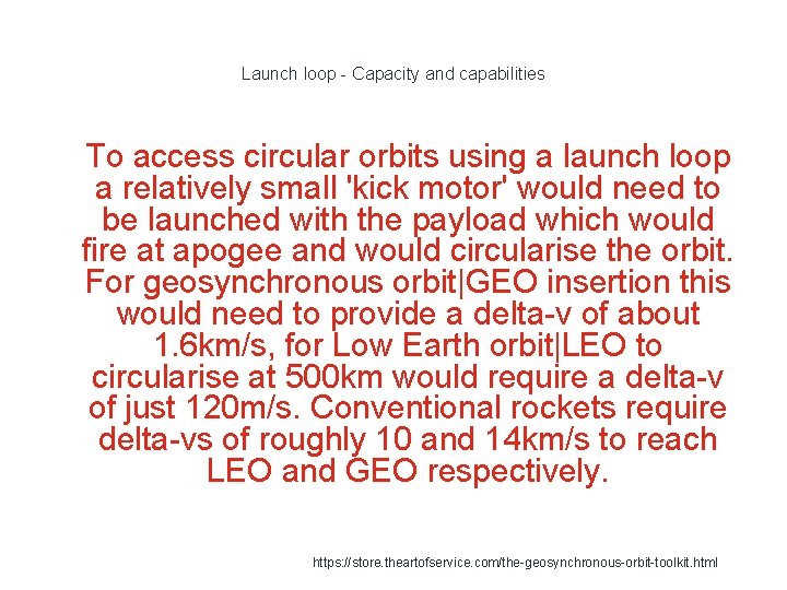 Launch loop - Capacity and capabilities 1 To access circular orbits using a launch