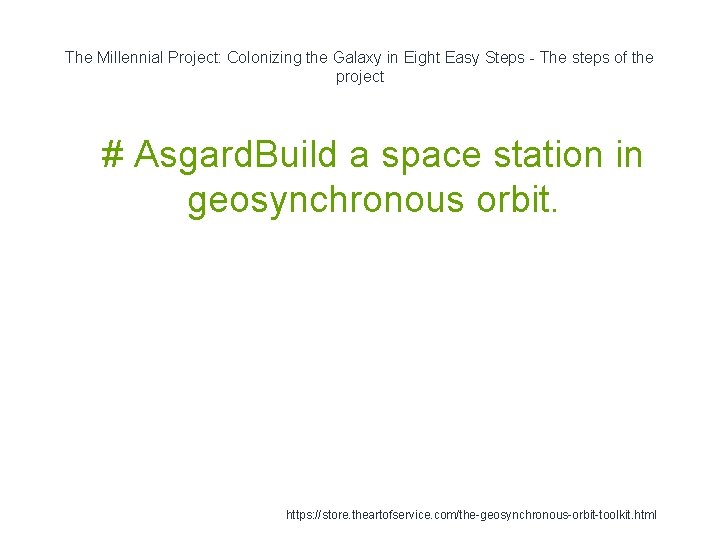 The Millennial Project: Colonizing the Galaxy in Eight Easy Steps - The steps of