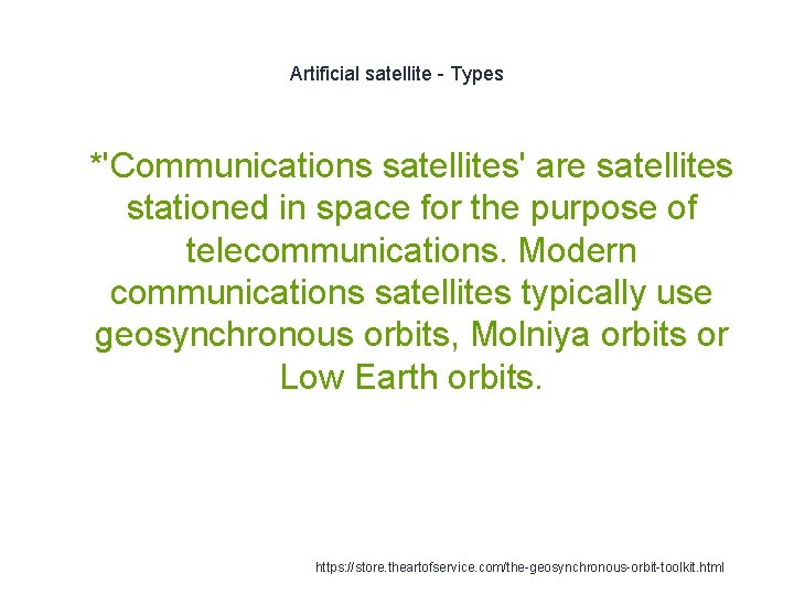 Artificial satellite - Types 1 *'Communications satellites' are satellites stationed in space for the