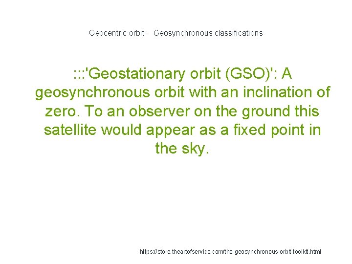 Geocentric orbit - Geosynchronous classifications : : : 'Geostationary orbit (GSO)': A geosynchronous orbit