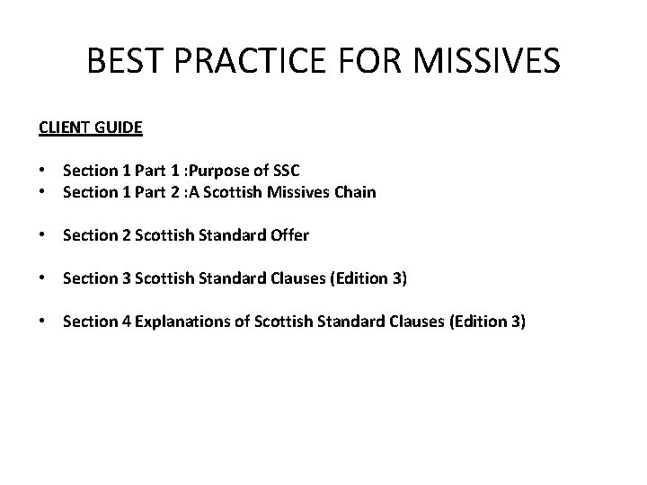 BEST PRACTICE FOR MISSIVES CLIENT GUIDE • Section 1 Part 1 : Purpose of