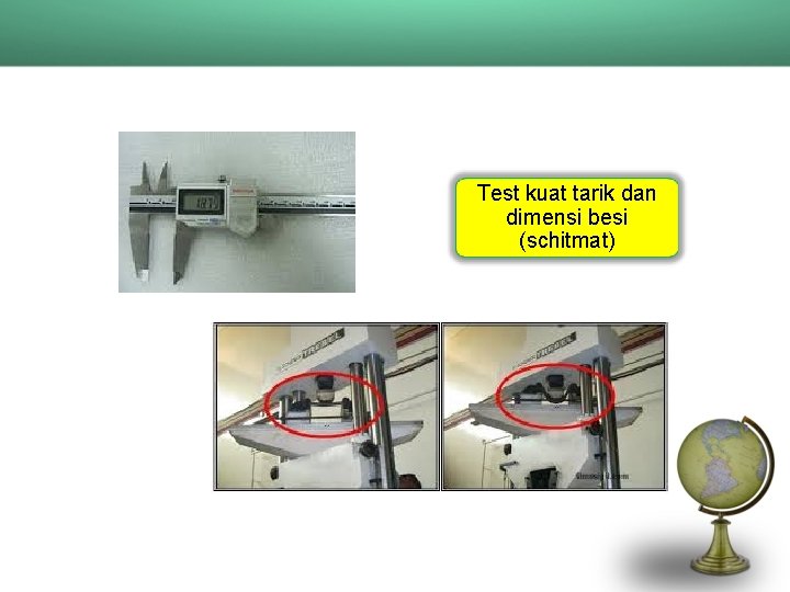 Test kuat tarik dan dimensi besi (schitmat) 