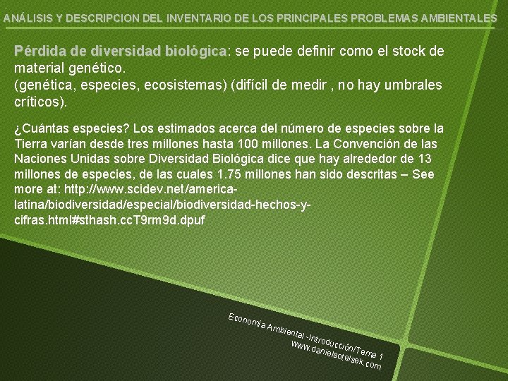 . ANÁLISIS Y DESCRIPCION DEL INVENTARIO DE LOS PRINCIPALES PROBLEMAS AMBIENTALES Pérdida de diversidad