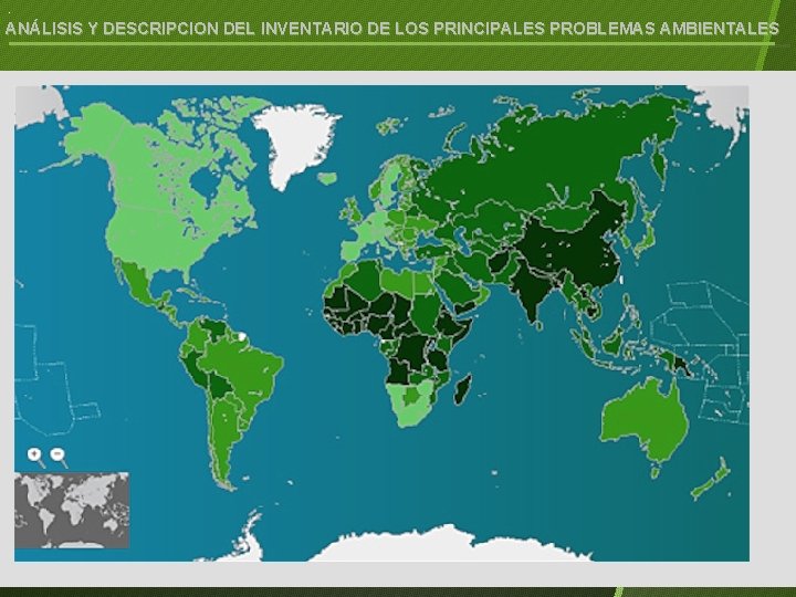 . ANÁLISIS Y DESCRIPCION DEL INVENTARIO DE LOS PRINCIPALES PROBLEMAS AMBIENTALES § Contaminación atmosférica