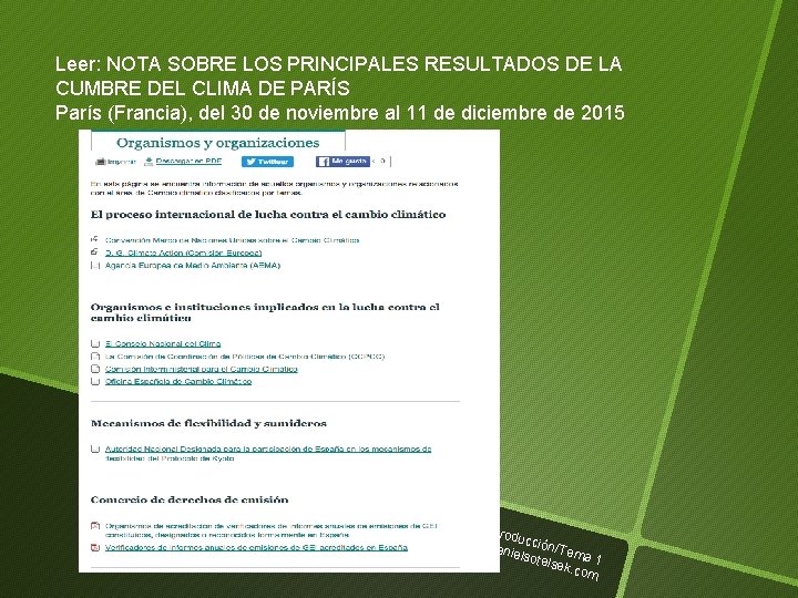 Leer: NOTA SOBRE LOS PRINCIPALES RESULTADOS DE LA CUMBRE DEL CLIMA DE PARÍS París