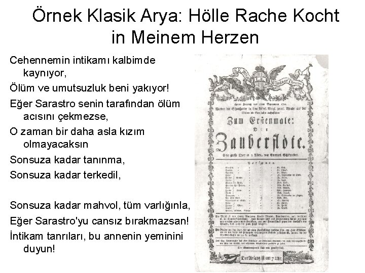 Örnek Klasik Arya: Hölle Rache Kocht in Meinem Herzen Cehennemin intikamı kalbimde kaynıyor, Ölüm